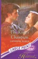 The King's Champion di Catherine March edito da Mills & Boon