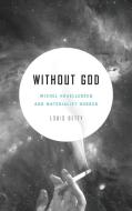 Without God di Louis Betty edito da Pennsylvania State University Press