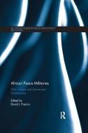 African Peace Militaries edito da Taylor & Francis Ltd