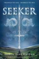 Seeker 01 di Arwen Elys Dayton edito da Random House LCC US