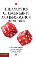 The Analytics of Uncertainty and Information di Jack Hirshleifer, John G. Riley, Sushil Bikchandani edito da Cambridge University Press