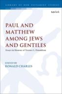 Jsnt Paul And Matthew Among Jews An di CHARLES RONALD edito da Bloomsbury Academic