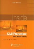 Inside Civil Procedure: What Matters and Why di Howard M. Erichson edito da Aspen Publishers