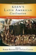 Keen\'s Latin American Civilization edito da The Perseus Books Group