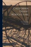California Desert Agriculture; C464 edito da LIGHTNING SOURCE INC