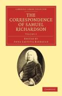 The Correspondence of Samuel Richardson di Samuel Richardson edito da Cambridge University Press