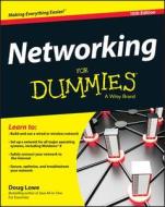 Networking For Dummies di Doug Lowe edito da John Wiley & Sons Inc