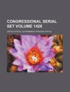 Congressional Serial Set Volume 1426 di United States Government Office edito da Rarebooksclub.com