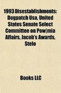 1993 Disestablishments: Dogpatch Usa, Un di Books Llc edito da Books LLC, Wiki Series