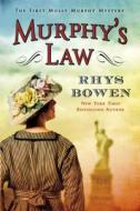 Murphy's Law: A Molly Murphy Mystery di Rhys Bowen edito da MINOTAUR