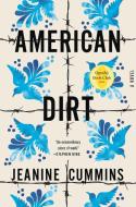 American Dirt di Jeanine Cummins edito da Macmillan USA