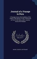 Journal Of A Voyage To Peru di Charles Brand edito da Sagwan Press