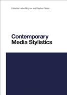 Contemporary Media Stylistics edito da BLOOMSBURY ACADEMIC