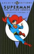 Superman Action Comics Archives Hc Vol 04 di Jerry Siegel, Don Cameron edito da Dc Comics