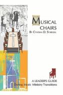 Musical Chairs di Cynthia D Stargell edito da America Star Books