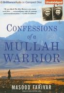 Confessions of a Mullah Warrior di Masood Farivar edito da Brilliance Audio