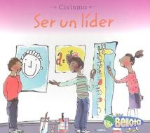 Ser un Lider = Being a Leader di Cassie Mayer edito da Heinemann Educational Books