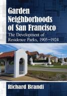 The Residence Parks Of San Francisco di Richard Brandi edito da Mcfarland & Co Inc