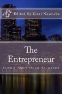 The Entrepreneur -International Edition di Kizzi Nkwocha edito da Createspace