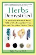 Herbs Demystified di Holly Phaneuf edito da Marlowe & Co