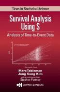 Survival Analysis Using S di Mara (Portland State University Tableman, Jong Sung (Korea University Kim edito da Taylor & Francis Ltd