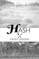 Hash di Torgny Lindgren edito da Overlook Press