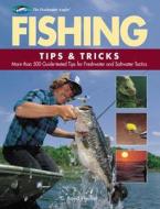 Fishing Tips & Tricks di C. Boyd Pfeiffer edito da Rockport Publishers Inc.