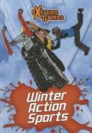 Winter Action Sports di Jim Brush edito da Sea to Sea Publications