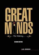 Great Minds di A E Enoch edito da Tate Publishing & Enterprises