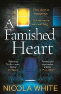 A Famished Heart di Nicola White edito da Profile Books Ltd