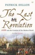 The Last Revolution di Patrick Dillon edito da Vintage