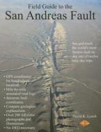 Field Guide to the San Andreas Fault di David K. Lynch edito da DAVID LYNCH