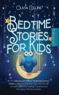 Bedtime Stories for Kids di Olivia Collins edito da Olimpia Business LLC