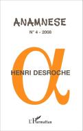 Henri Desroche di Claude Ravelet edito da Editions L'Harmattan