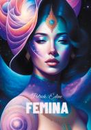 FEMINA di Patrick Edène edito da Books on Demand