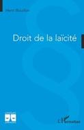 Droit de la laïcité di Henri Bouillon edito da Editions L'Harmattan