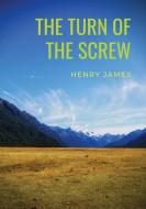 The Turn of the Screw di Henry James edito da Les prairies numériques