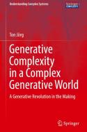Generative Complexity in a Complex Generative World di Ton Jörg edito da Springer International Publishing