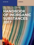 Handbook of inorganic substances 2017 di Pierre Villars, Karin Cenzual, Roman Gladyshevskii edito da Gruyter, Walter de GmbH