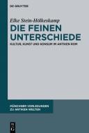 Die feinen Unterschiede di Elke Stein-Hölkeskamp edito da Gruyter, Walter de GmbH