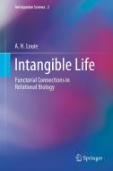 Intangible Life di A. H. Louie edito da Springer-Verlag GmbH