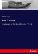John G. Paton di John G. Paton edito da hansebooks