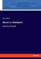 Bacon vs. Shakspere di Edwin Reed edito da hansebooks