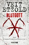 Blutgott di Veit Etzold edito da Knaur Taschenbuch
