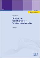 Lösungen zum Rechnungswesen für Steuerfachangestellte di Oliver Zschenderlein edito da Kiehl Friedrich Verlag G