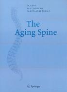 The Aging Spine edito da Springer Berlin Heidelberg