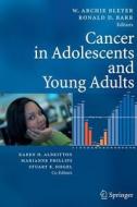 Cancer in Adolescents and Young Adults edito da Springer Berlin Heidelberg