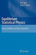 Equilibrium Statistical Physics di M. Baus, Carlos F. Tejero edito da Springer Berlin Heidelberg