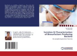 Isolation & Characterization of Biosurfactant Producing Bacteria di Vasantba Jadeja, Pravina Jadeja edito da LAP Lambert Academic Publishing