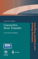 Convective Heat Transfer di Tuncer Cebeci edito da Springer Berlin Heidelberg